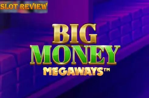 Big Money Megaways slot